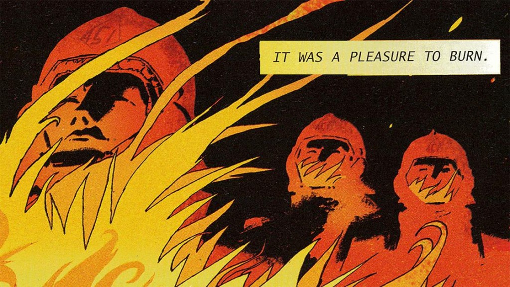 The first line of Fahrenheit 451: "It was a pleasure to burn." The adaptation of the novel into a graphic novel is by Tim Hamilton (2009)